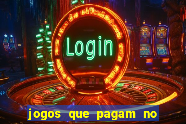 jogos que pagam no cadastro 2024